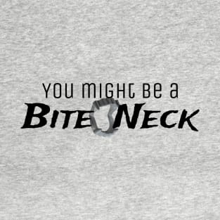 Bite Neck black letters T-Shirt